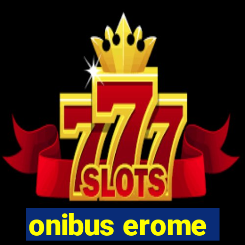 onibus erome